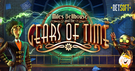 Betsoft Releases Steampunk-Themed Miles Bellhouse and the Gears of Time Slot