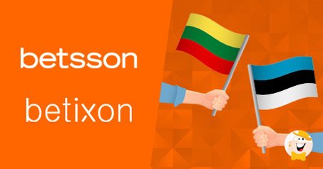 Lithuanian and Estonian Entry For Betixon via Betsson Deal