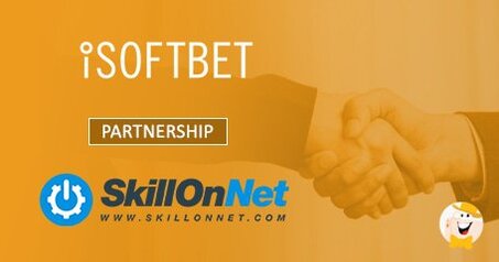 iSoftBet Dà il Benvenuto a SkillOnNet nella sua Piattaforma in Rapida Espansione GAP