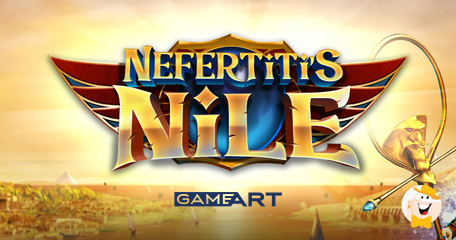 GameArt Pays Tribute to Egypt in Feature-Filled Nefertiti’s Nile Slot