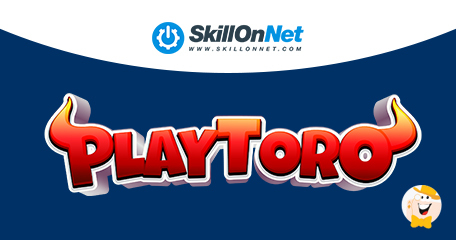 SkillOnNet Welcomes PlayToro Among Its Operator Partners Roster