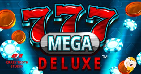 Crazy Tooth Studio to Unveil 777 Mega Deluxe Slot with Respin Insanity