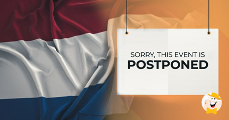 Dutch Online Gaming Market Launch Gets Delayed - Again!