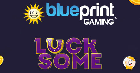 Blueprint Gaming Presents New Development Studio Lucksome