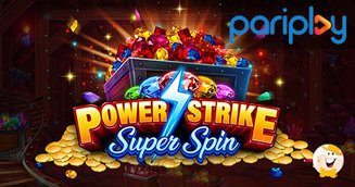 Power Strike Super Spin Slot von Pariplay erblickt das Licht der Welt