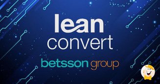Betsson Group and LeanConvert Form a Multi-Year Alliance