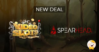 Content Agreement Signed Between Videoslots and Spearhead Studios