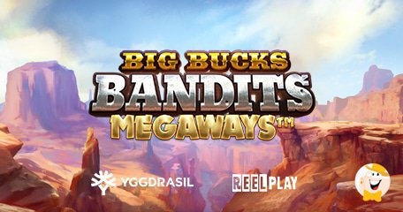Yggdrasil en ReelPlay verdelen de buit op Big Bucks Bandits Megaways