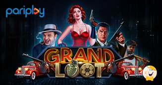 Pariplay Conjures Rival Mafia Gangs in Latest Action-Packed Slot Grand Loot