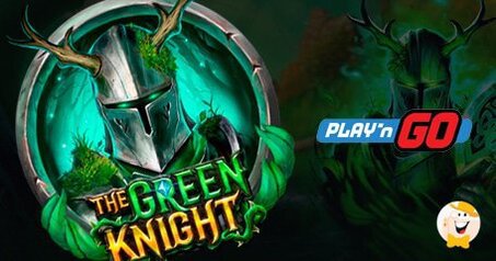 Il Mese di Marzo di Play'n GO Prosegue con The Green Knight, un'Avventura di Re Artù