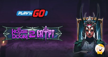 Play'n GO Présente Sa Première Suite de 2021, House of Doom : 2 The Crypt