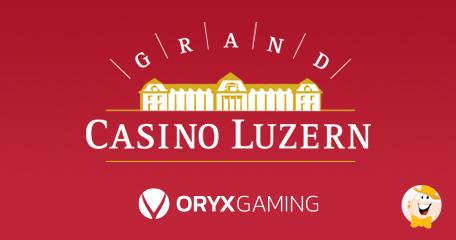 ORYX Gaming Secures Agreement with Grand Casino Luzern