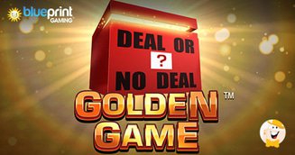 Blueprint Gaming Unveils Deal or No Deal™: Golden Game