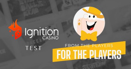 From the Players, For the Players: Ignition Casino Test & Findings