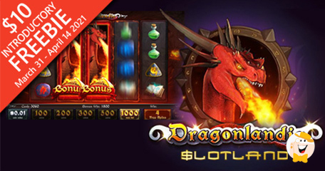 Slotland Launches Dragonlandia with instant Prizes and Match Bonuses