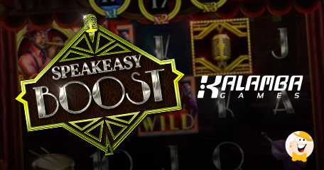 Kalamba Games Introduces Speakeasy Boost, A Groovy Slot with 243 Payways