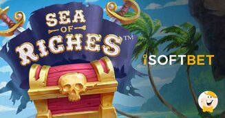 iSoftBet è Pronto a Partire per un Epico Viaggio in Sea of Riches, una Slot a Tema i Pirati