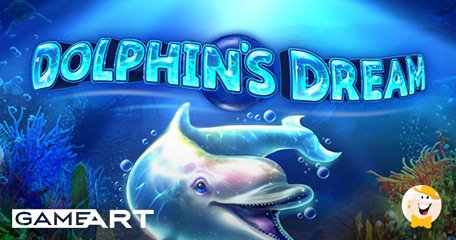 GameArt veröffentlicht Dolphin's Dream Video Slot