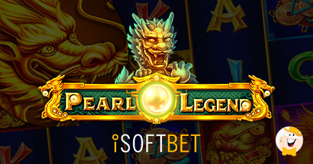 iSoftBet Unveils Oriental Release: Pearl Legend Hold & Win