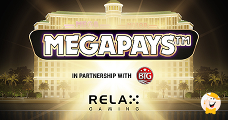 Relax and Big Time Gaming Launch Megapays Jackpot Mechanism