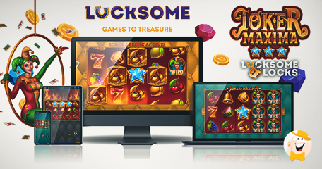 Lucksome Continues to Dazzle Players by Launching Joker Maxima