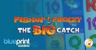 Blueprint Gaming Presenta la Slot Fishin’ Frenzy: The Big Catch