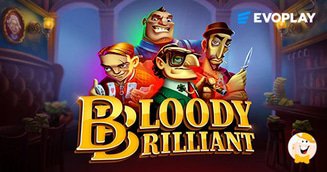 Evoplay Refreshes Portfolio with a Crime-Themed Slot Bloody Brilliant