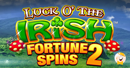 Blueprint Gaming to Unveil Irish Fortune Spins 2