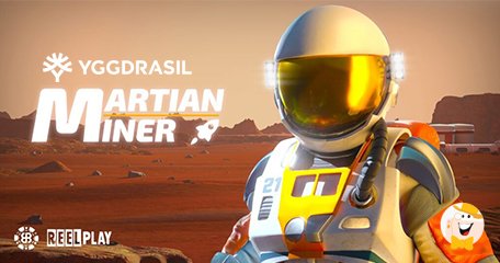 Yggdrasil Gaming Joins Forces with ReelPlay to Release Martian Miner Infinity Reels™