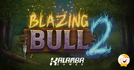 Kalamba Games Releases Blazing Bull Sequel
