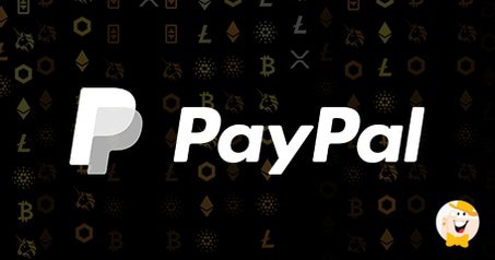Good News for UK Gamblers - PayPal Allows to Purchase, Hold and Sell Cryptocurrency