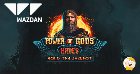 Cross the River Styx and Step Into the Realm of the Deceased: Wazdan presents the Power of Gods™: Hades