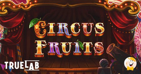 Welcome to the World of Illusions: True Lab Drops Hot Cascading Reels Slot – Circus Fruits!