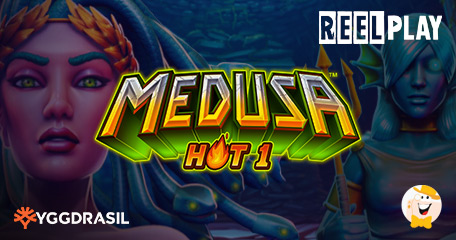 Yggdrasil Gaming and ReelPlay Unveil Medusa Hot 1, Slot Inspired by Greek Mythology