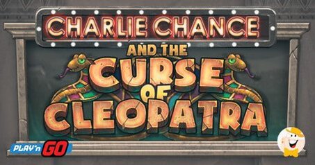 Charlie Visita l'Antico Egitto nell'Ultimo Sequel di Play’n GO