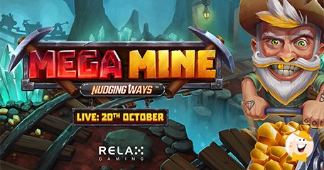 Relax Gaming is Back in October with Mega Mine Nudging Ways