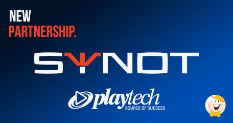Synot Games si Assicura un Accordo di Distribuzione di Contenuti con Playtech