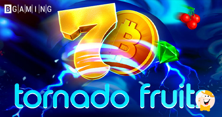 BGaming Presents Tornado Fruits, a Slot Produced for WildTornado Casino