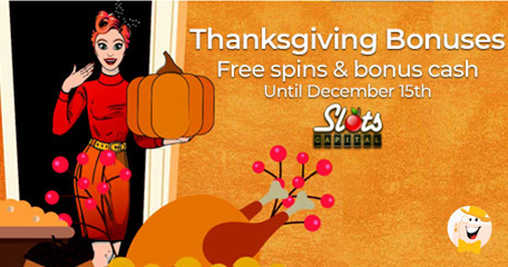 Slots Capital Casino Celebrates Thanksgiving with Noteworthy Bonus