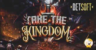 Nella Slot Take the Kingdom Betsoft Raduna un Esercito per Combattere un Terribile Drago