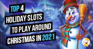 The Top 4 Holiday Slots to Play Around Christmas in 2021