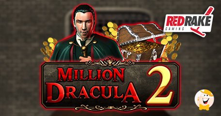 Red Rake Gaming Continua a Suscitare Grande Interesse con la Pubblicazine della Slot Million Dracula 2