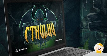 Yggdrasil e G Games Danno il Benvenuto ai Giocatori nell'Esperienza di Gioco della Nuova Slot dal Titolo Cthulhu