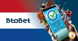 BtoBet Obtains Sportsbook Certification in the Netherlands