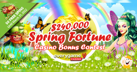 Everygame Casino Celebrates Arrival of Spring with a $240,000 Contest