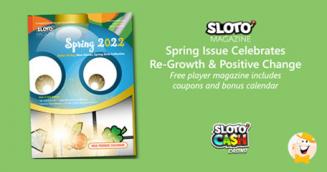 Spring Edition of Sloto'Cash's Free Magazine Brings Tons of Coupons and Abundance of Bonuses