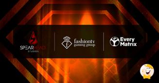 EveryMatrix And Spearhead Studios Join Forces with FashionTV Gaming Group to Present ‘FashionTV Highlife’
