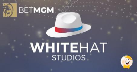 White Hat Studios Conquers US iGaming Market Thanks to BetMGM Strategic Partnership