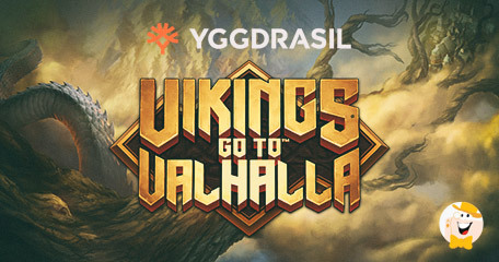 Yggdrasil Expands Vikings Franchise with Masterfully Designed Vikings Go to Valhalla Slot