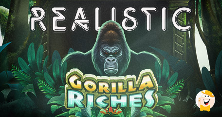 Realistic Games Brings Volatile Ride Through the Jungle in Gorilla Riches